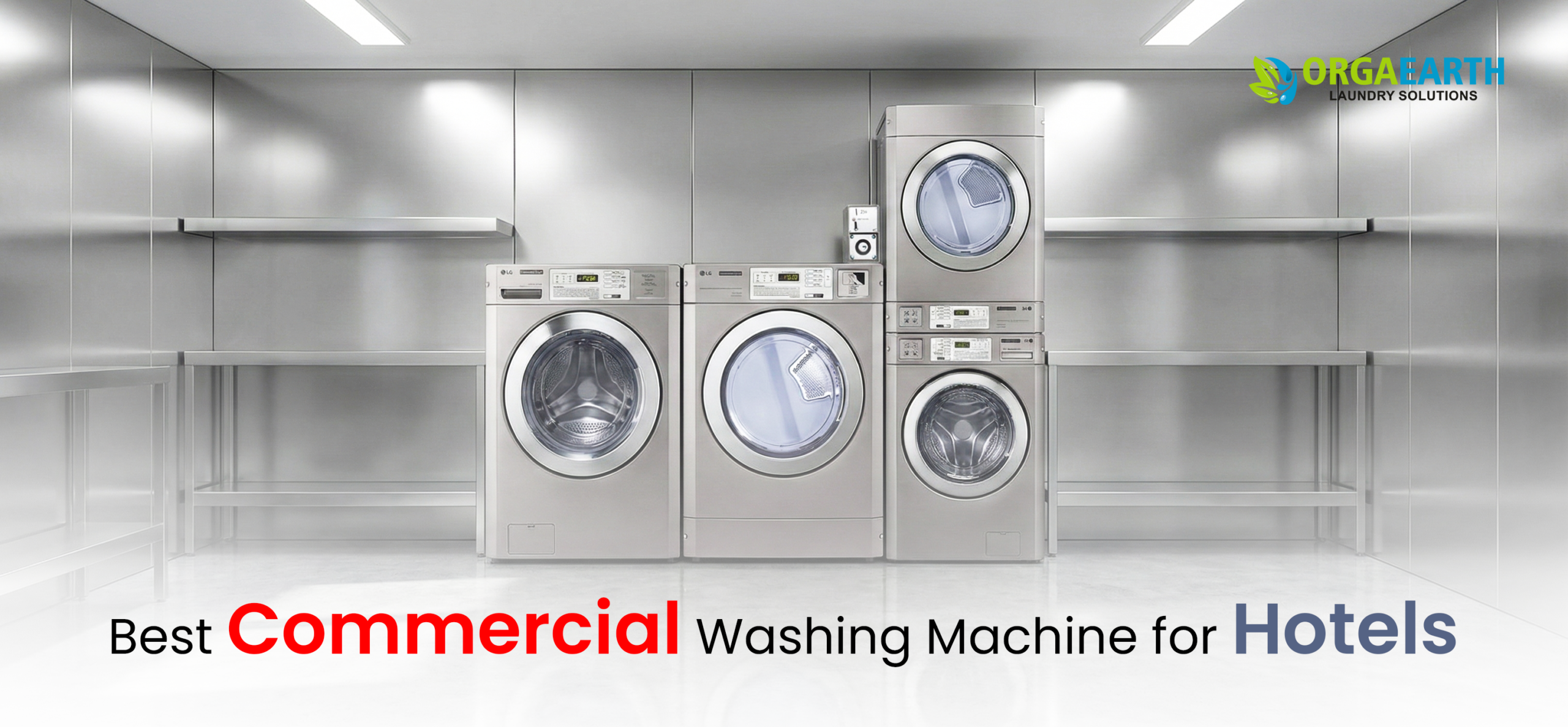 Best Commercial Laundry equipment for Hotels: How to Choose the Right One
